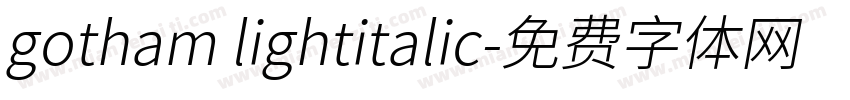 gotham lightitalic字体转换
